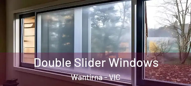  Double Slider Windows Wantirna - VIC