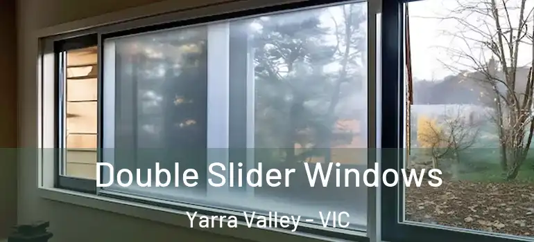 Double Slider Windows Yarra Valley - VIC