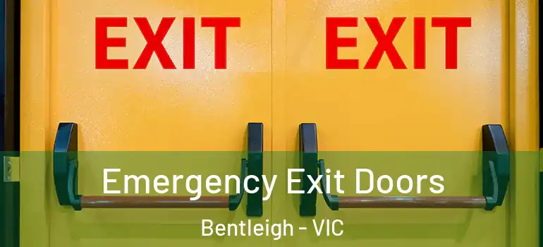 Emergency Exit Doors Bentleigh - VIC