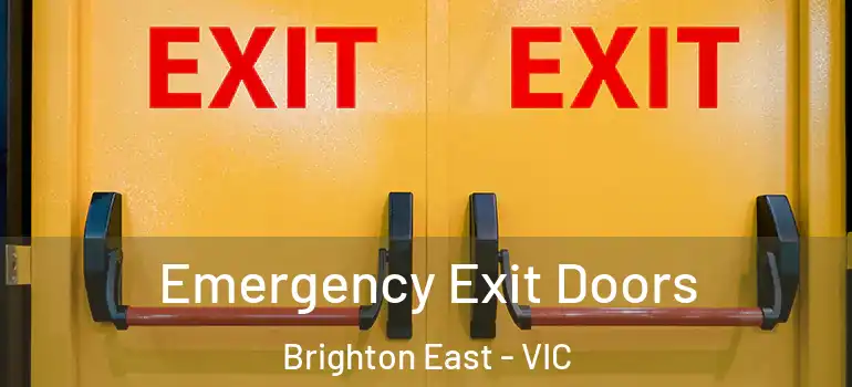 Emergency Exit Doors Brighton East - VIC