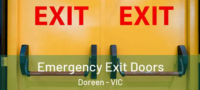 Emergency Exit Doors Doreen - VIC
