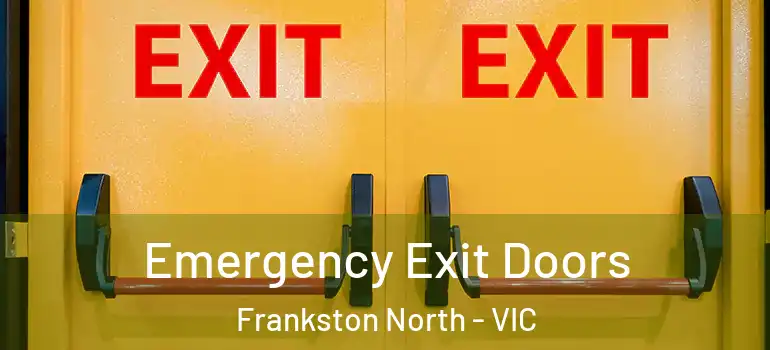 Emergency Exit Doors Frankston North - VIC