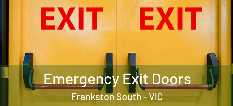Emergency Exit Doors Frankston South - VIC