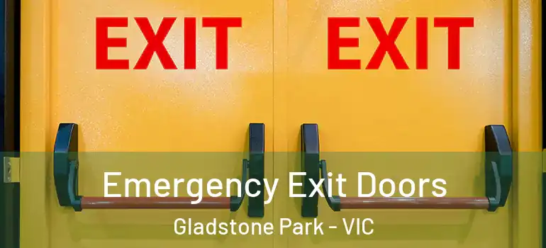 Emergency Exit Doors Gladstone Park - VIC