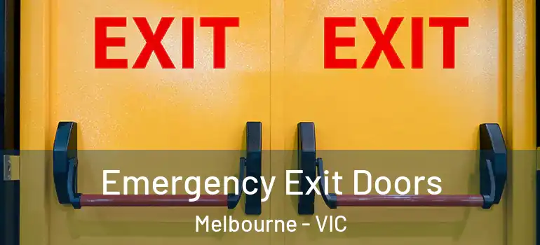 Emergency Exit Doors Melbourne - VIC