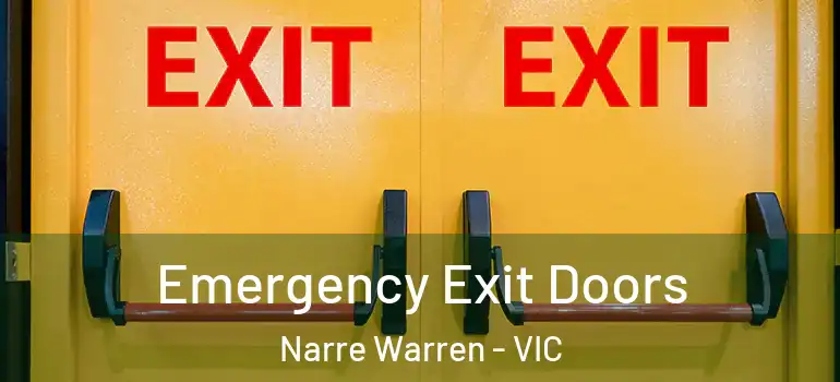 Emergency Exit Doors Narre Warren - VIC
