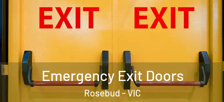 Emergency Exit Doors Rosebud - VIC