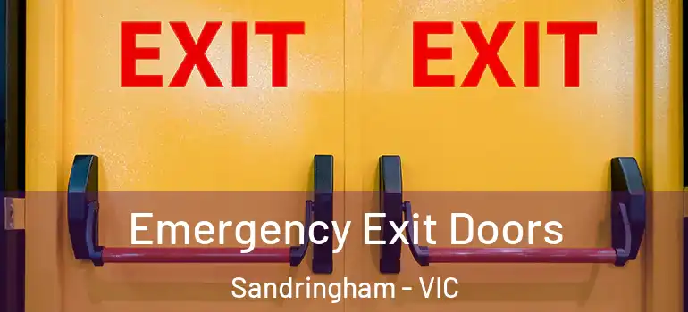 Emergency Exit Doors Sandringham - VIC