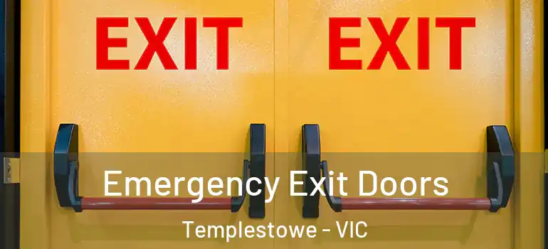  Emergency Exit Doors Templestowe - VIC