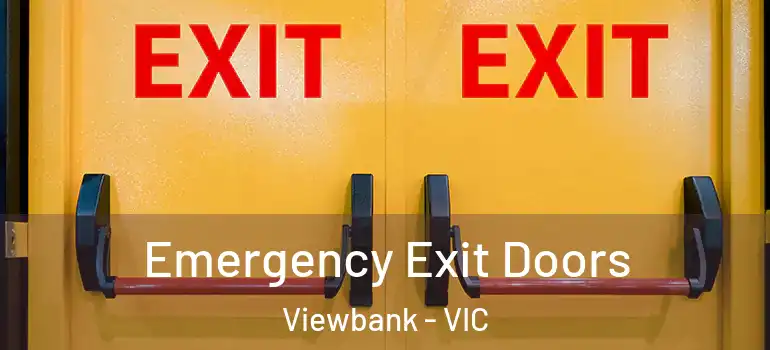 Emergency Exit Doors Viewbank - VIC