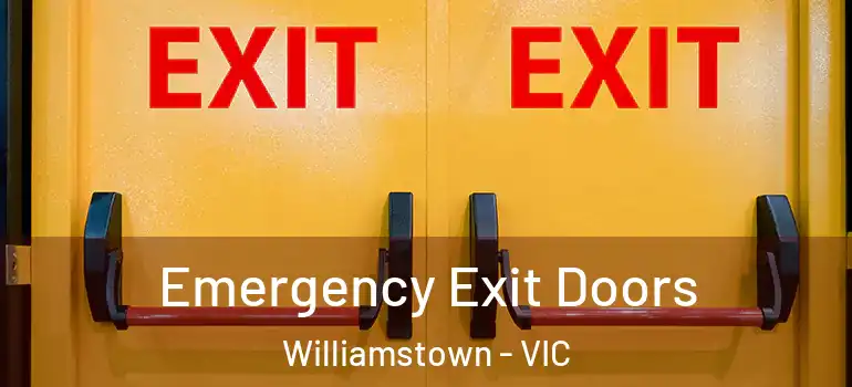 Emergency Exit Doors Williamstown - VIC