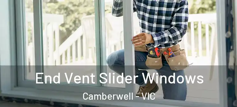 End Vent Slider Windows Camberwell - VIC