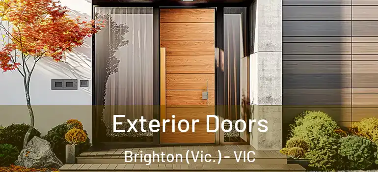 Exterior Doors Brighton (Vic.) - VIC