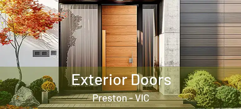 Exterior Doors Preston - VIC