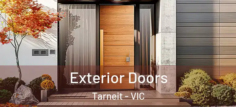 Exterior Doors Tarneit - VIC