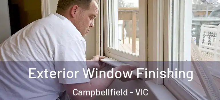Exterior Window Finishing Campbellfield - VIC