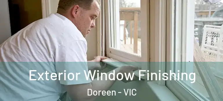 Exterior Window Finishing Doreen - VIC