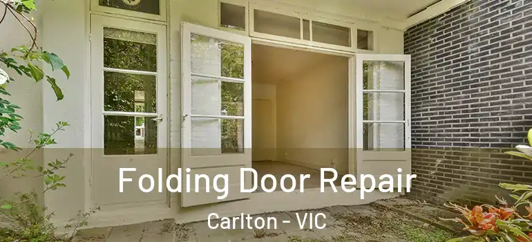  Folding Door Repair Carlton - VIC
