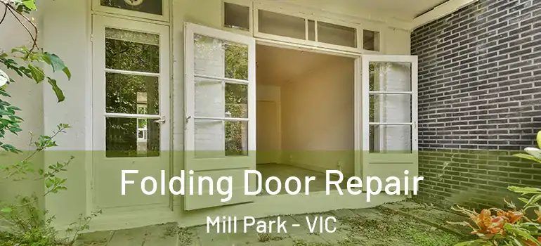 Folding Door Repair Mill Park - VIC