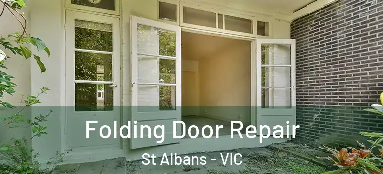  Folding Door Repair St Albans - VIC
