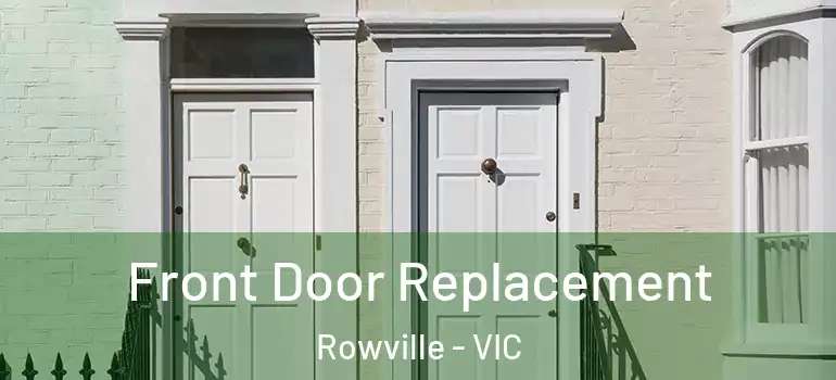 Front Door Replacement Rowville - VIC