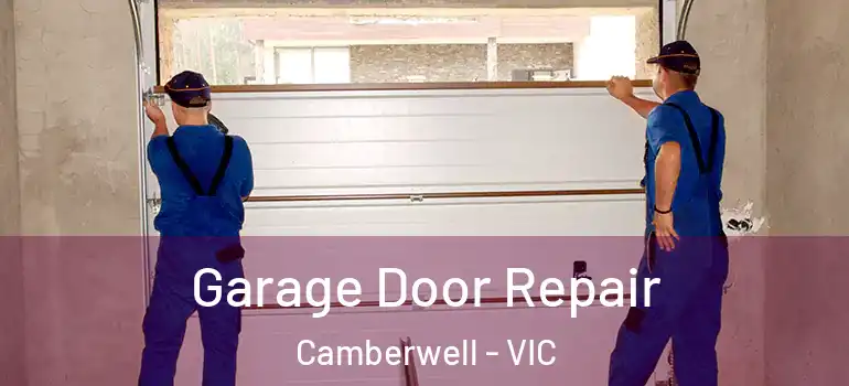  Garage Door Repair Camberwell - VIC