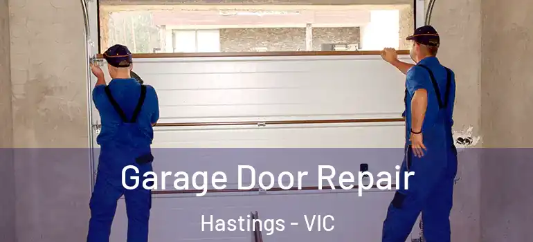 Garage Door Repair Hastings - VIC