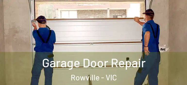 Garage Door Repair Rowville - VIC