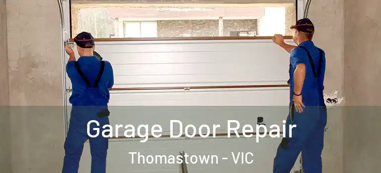 Garage Door Repair Thomastown - VIC