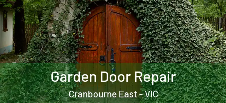  Garden Door Repair Cranbourne East - VIC