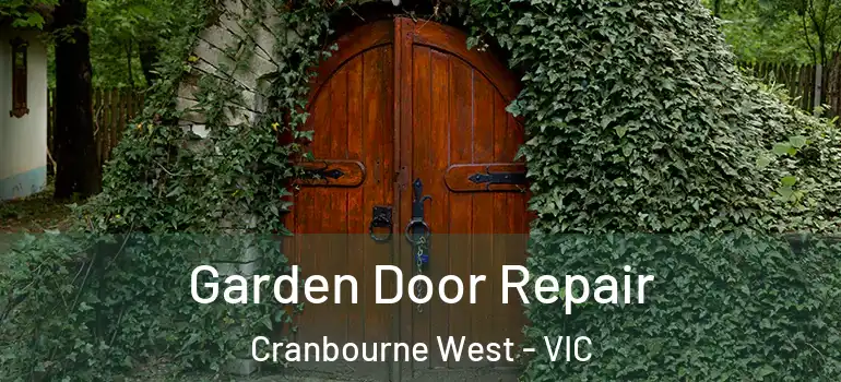  Garden Door Repair Cranbourne West - VIC