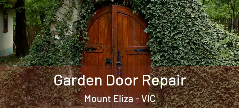 Garden Door Repair Mount Eliza - VIC