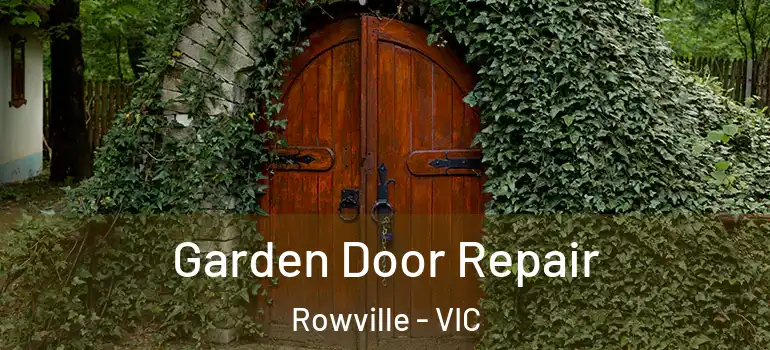  Garden Door Repair Rowville - VIC