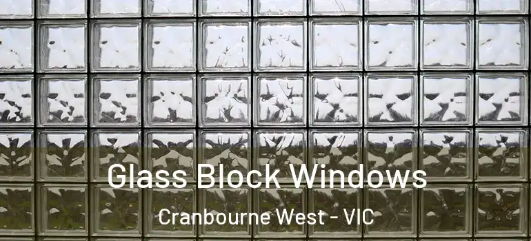 Glass Block Windows Cranbourne West - VIC
