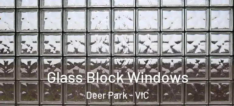 Glass Block Windows Deer Park - VIC