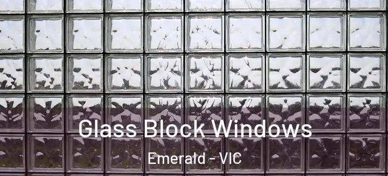  Glass Block Windows Emerald - VIC
