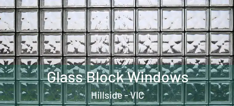 Glass Block Windows Hillside - VIC
