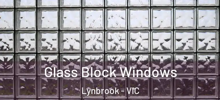 Glass Block Windows Lynbrook - VIC