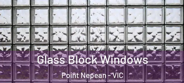 Glass Block Windows Point Nepean - VIC