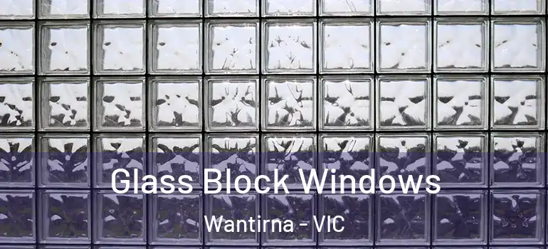 Glass Block Windows Wantirna - VIC
