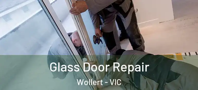  Glass Door Repair Wollert - VIC