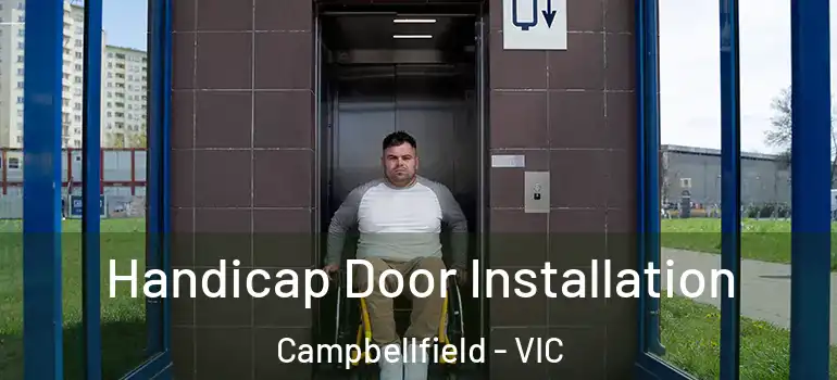 Handicap Door Installation Campbellfield - VIC