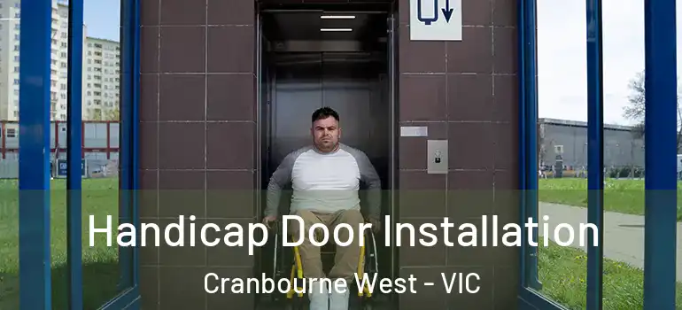 Handicap Door Installation Cranbourne West - VIC