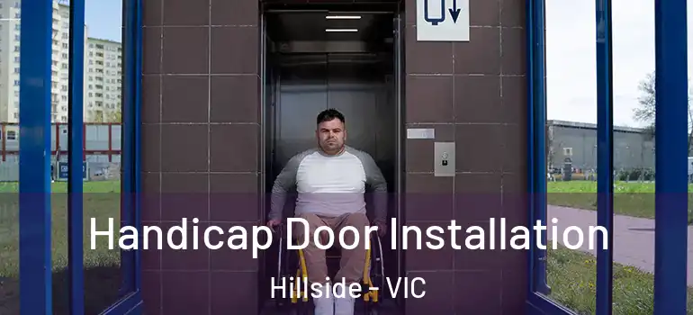  Handicap Door Installation Hillside - VIC