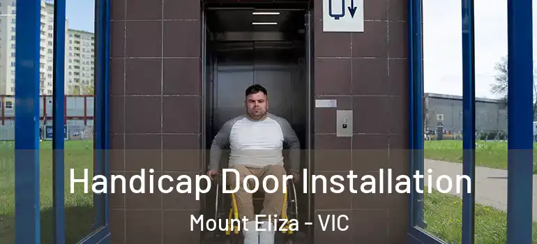 Handicap Door Installation Mount Eliza - VIC