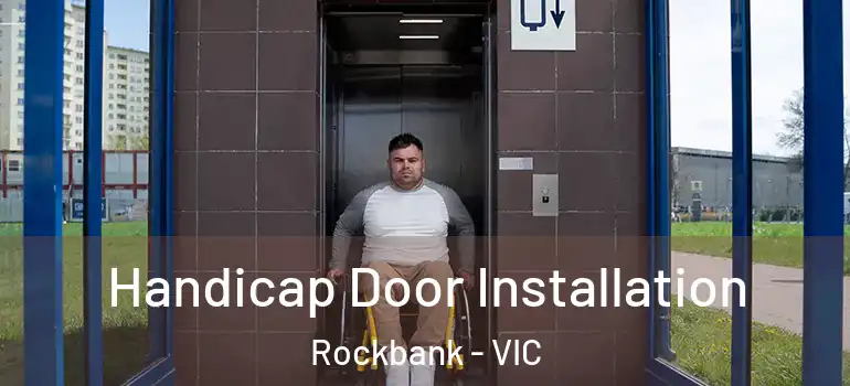 Handicap Door Installation Rockbank - VIC