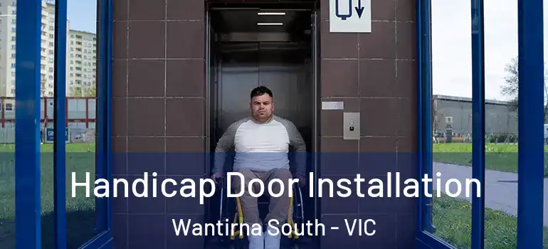 Handicap Door Installation Wantirna South - VIC