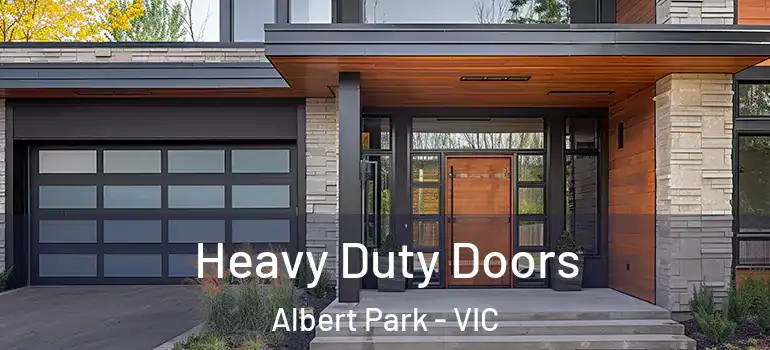  Heavy Duty Doors Albert Park - VIC