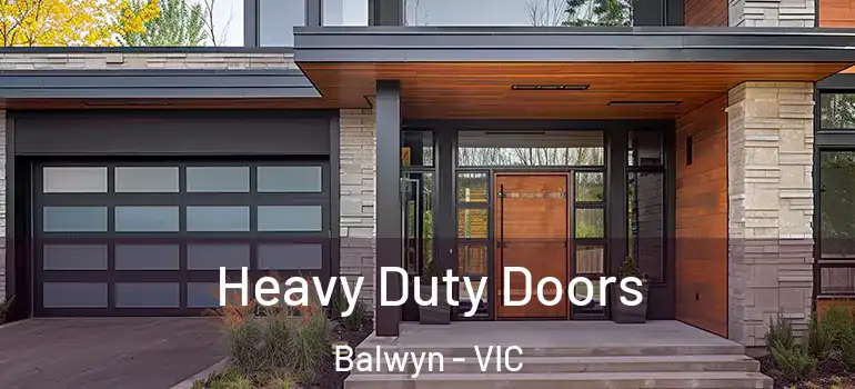  Heavy Duty Doors Balwyn - VIC