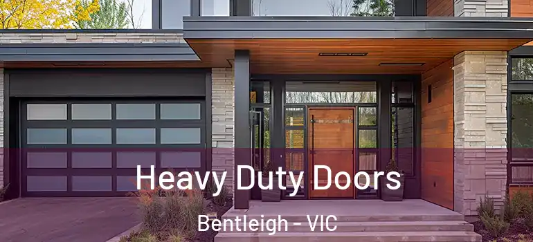 Heavy Duty Doors Bentleigh - VIC